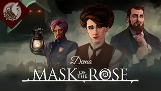 Mask of the Rose - DEMO!