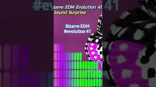Bizarre EDM #evolution 41 (s1)  | #unbelievable bizarre EDM transformations | Pl write UR Comments