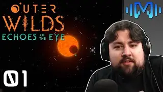 BACK IN THE WILDS - Outer Wilds: EotE (Part 1)