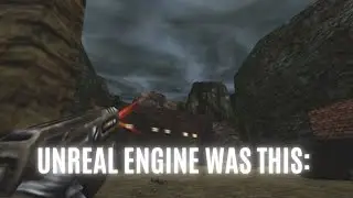 Unreal Engine 5 wasn't always what it was.