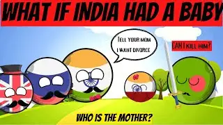 What if India 🇮🇳 had a baby? 🥵 Countryball Reaction
