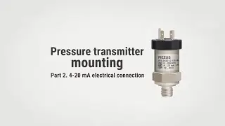 Pressure transmitter mounting.  Part 2. 4...20 mA electrical connection