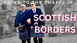 Going to the chapel! Darcy and Jer do the Scottish Borders