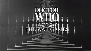 25. Doctor Who Locations Guide - The War Games