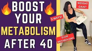 How To INCREASE METABOLISM After 40 | SLOW METABOLISM SIGNS