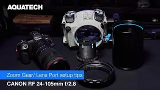 Canon RF 24-105mm f/2.8 Zoom Gear & Lens port setup