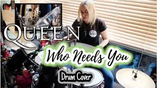 Queen|| Who Needs You Drum Cover