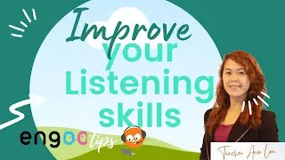 FREE WAYS TO IMPROVE YOUR LISTENING SKILLS | ENGOO ENGLISH LEARNING TIP| TEACHER ANA LOU