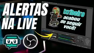 Como configurar Alertas na Live (OBS + STREAMLABS)