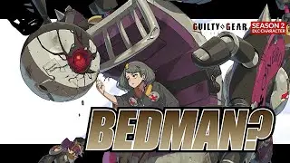 Bedman Player Reacts to Bedman? Guilty Gear Strive