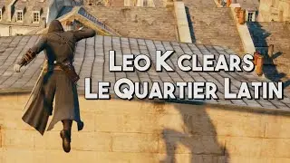 [AC Unity] Leo K | Chaos in Le Quartier Latin (