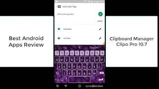 Clipboard Manager, Clipo Pro 10.7, Best Android Apps Review