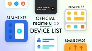 [OFFICIAL] realme UI 2.0 Device List | Realme UI 2.0 with Android 11 | New Features & Device List