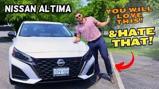 2024 Nissan Altima SR: 6-Month Review and Test Drive | Here is what you will LOVE and HATE about it!