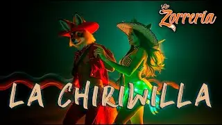 LA CHIRIWILLA - La Zorrería