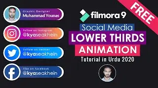 Social Media Lower Thirds Animation Tutorial in Urdu 2020 | Social Media Lower Thirds In Filmora9