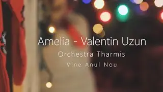 Amelia & Valentin Uzun & Orchestra Tharmis - Vine Anul Nou (Official Video)