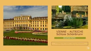 Escapade Photo : Le château de Schönbrunn à Vienne en Autriche