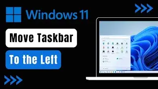 Windows 11 - How to Move Taskbar to Left !