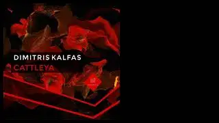 Dimitris Kalfas - Cattleya (Original Mix) [TRANSPECTA]
