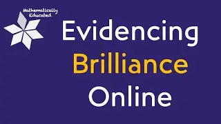 Evidencing Brilliance (through choice) Online