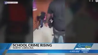 School crime is on the rise in North Carolina