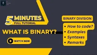 Binary Arithmetic | Binary Division | How to solve Binary Division