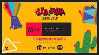 SÃO JOÃO DE CARUARU LIVE: NOITE CATÓLICA COM Pe JOÃO CARLOS E FREI GILSON - AO VIVO 15.06.2023