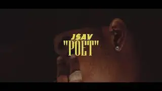 TheOfficialJsav - Poet 2 (Official Music Video)