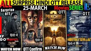 SURPRISE TODAY New Hindi OTT Release 25-Mar l AvatarFireAsh-BhabhiJiGhar-Mrithyunjay MoviesSeries
