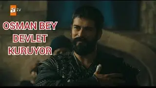 OSMAN BEY DEVLET KURUYOR |KURULUŞ OSMAN