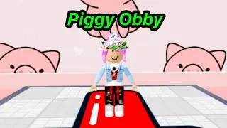 🐷 Piggy Obby 🐷 | Roblox Adventure Obby