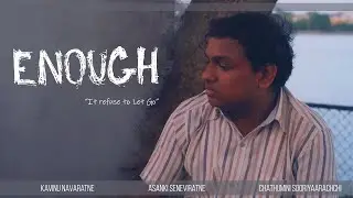 ENOUGH - Short Film