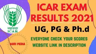 ICAR UG PG & Ph.D Entrance Exam 2021 Results announced |AGRI PEDIA|