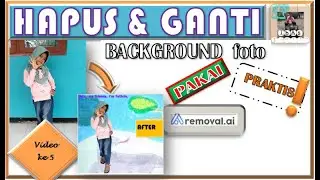 5. Part 5 Cara Cepat Mengganti Background/ Latar Foto Tanpa Aplikasi_removal.ai
