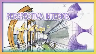 Perspectiva interior con 1 punto de fuga - Muros curvos