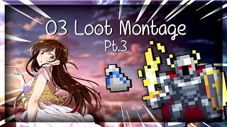 ROTMG: O3 LOOT MONTAGE PT. 3
