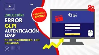 GLPI no sincroniza usuarios usando la autenticación LDAP. SOLUCIONADO!