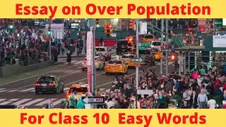 Essay on Overpopulation | For class 10| 200 words