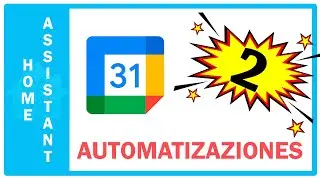 Cómo AUTOMATIZAR Google CALENDAR en HOME ASSISTANT