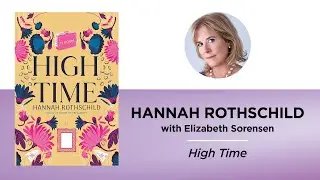 High Time—Hannah Rothschild with Elizabeth Sorensen
