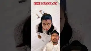 ISTRI BIKIN EMOSI AJA!!??  