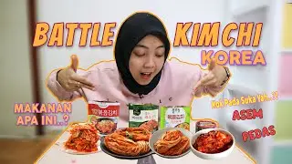 BATTLE KIMCHI KOREA 🇰🇷 !! MANA YANG PALING ENAK !! PRODUK TERKENAL SEMUA 🥵