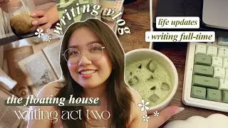 🌙 becoming a full-time writer + drafting act two of my fantasy novel | camp nano writing vlog