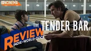 The Tender Bar - Movie Review