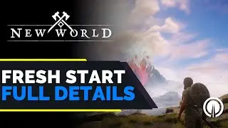 New World: Fresh Start Servers Full Details & My Thoughts