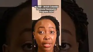 BC PNP - British Columbia Provincial Nomination Programs 2024 #expressentry #pnp #canadavisa