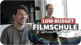 Von Zero zu Cinematic - Die Low-Budget Filmschule Teil 1/2 ft. 