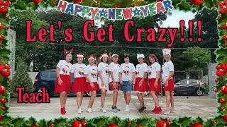 Let's Get CRAZY!!! Line Dance (Teach)