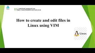 How to create and edit files in Linux using VIM